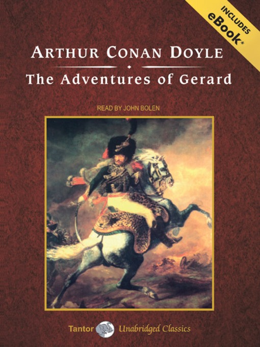 Title details for The Adventures of Gerard by Sir Arthur Conan Doyle - Available